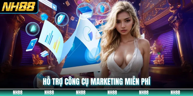 Hỗ trợ công cụ marketing miễn phí