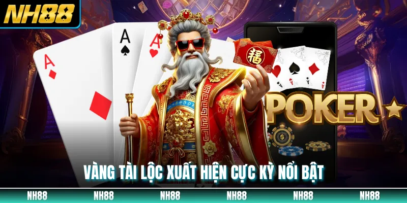 Vàng tài lộc xuất hiện cực kỳ nổi bật